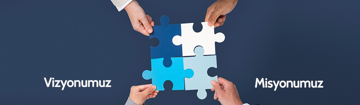 Vizyon & Misyon
